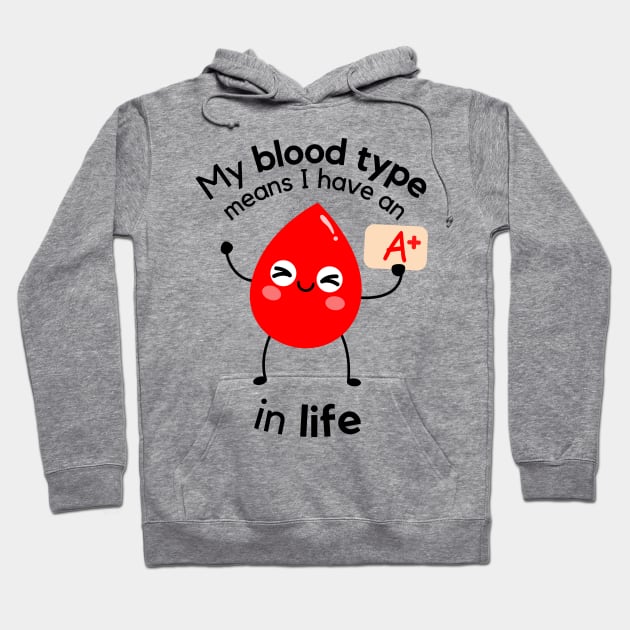 A+ in Life Hoodie by WildScience